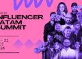 Influencer LATAM Summit 2024: Transmisión Global a Través de Plataformas Digitales