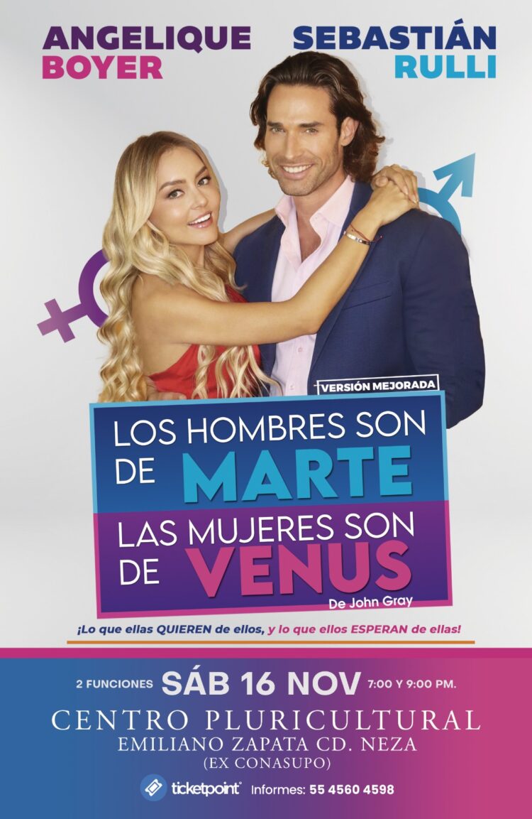 SEBASTIAN RULLI y ANGELIQUE BOYER llegan a CD NEZA con su obra de teatro “LOS HOMBRES SON DE MARTE, LAS MUJERES SON DE VENUS”