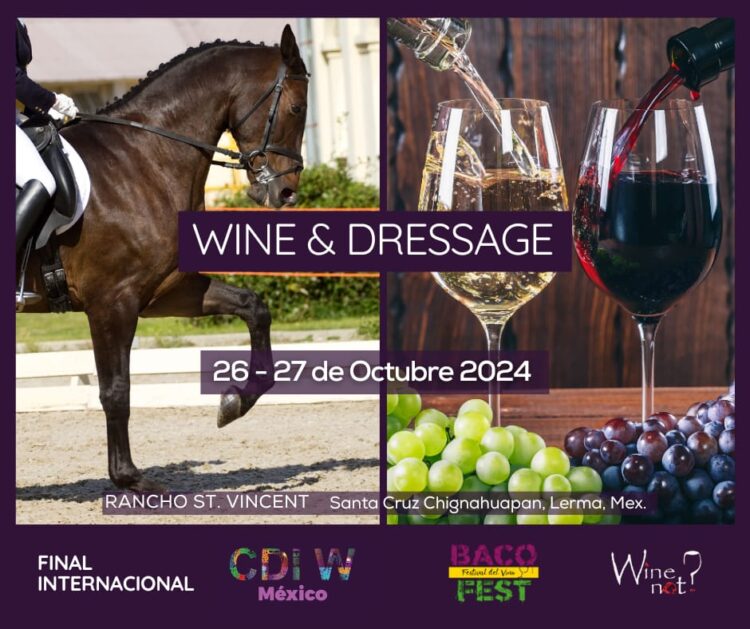 26 y 27 de Octubre Wine & Dressage: Un Fin de Semana Inolvidable de Vinos, Caballos y Cultura