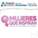 ATIZAPÁN DE ZARAGOZA CONVOCA A MUJERES A PARTICIPAR EN EL RECONOCIMIENTO “MUJERES QUE INSPIRAN”