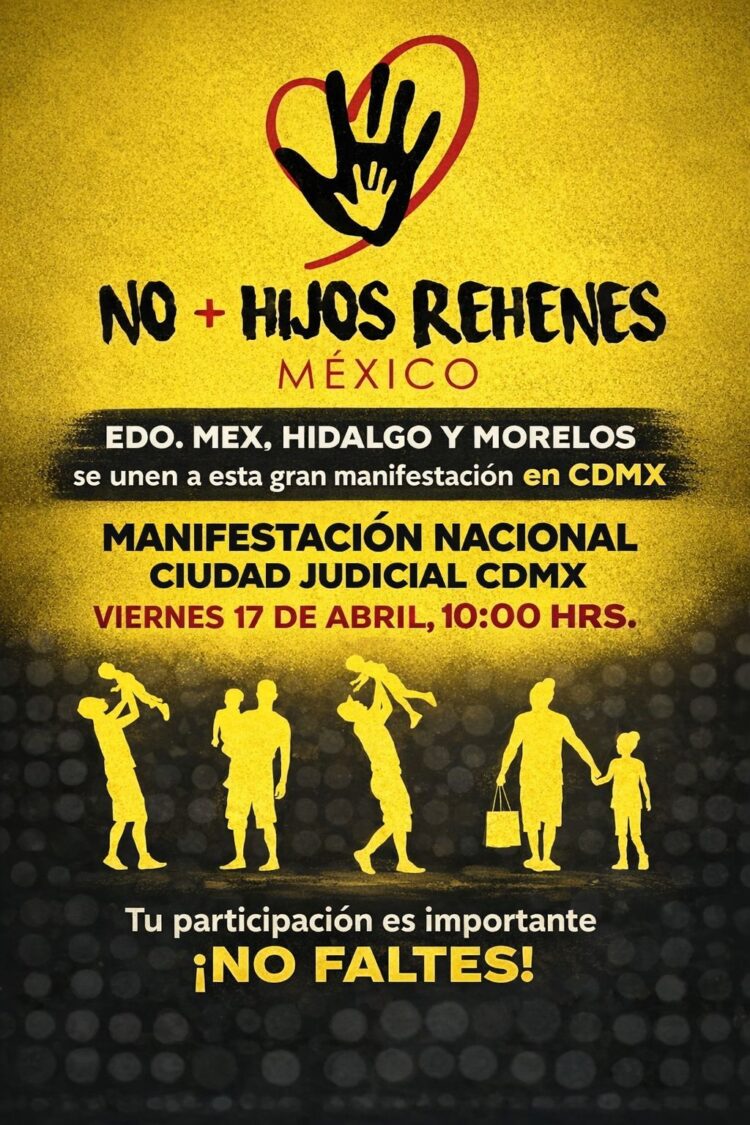 Basta, en México “No Más hijos rehenes”