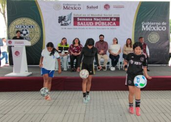 NAUCALPAN SEDE INAUGURAL DE LA CAMPAÑA “SALUD EN EL MUNDIAL SOCIAL 2026”