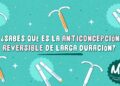 Decidir informadas: el reto pendiente de la anticoncepción