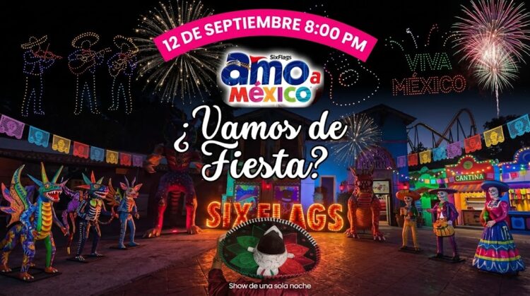 Six Flags México celebrará el Mes Patrio con “Amo a México”, un show de una sola noche